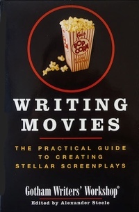 Writing Movies: The Practical Guide