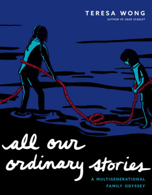 All Our Ordinary Stories: A Multigenerational Family Odyssey